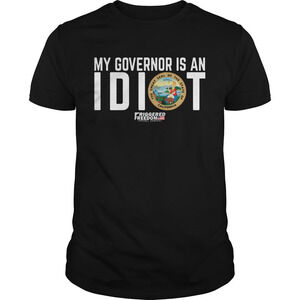 My Governor Is An Idiot The Great Seal Of The State Of California Shirt